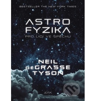 Recenze Astrofyzika pro lidi ve spěchu