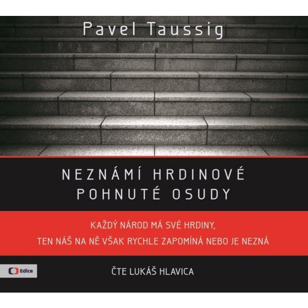 Test Neznámí hrdinové: pohnuté osudy Recenze Neznámí hrdinové: pohnuté osudy