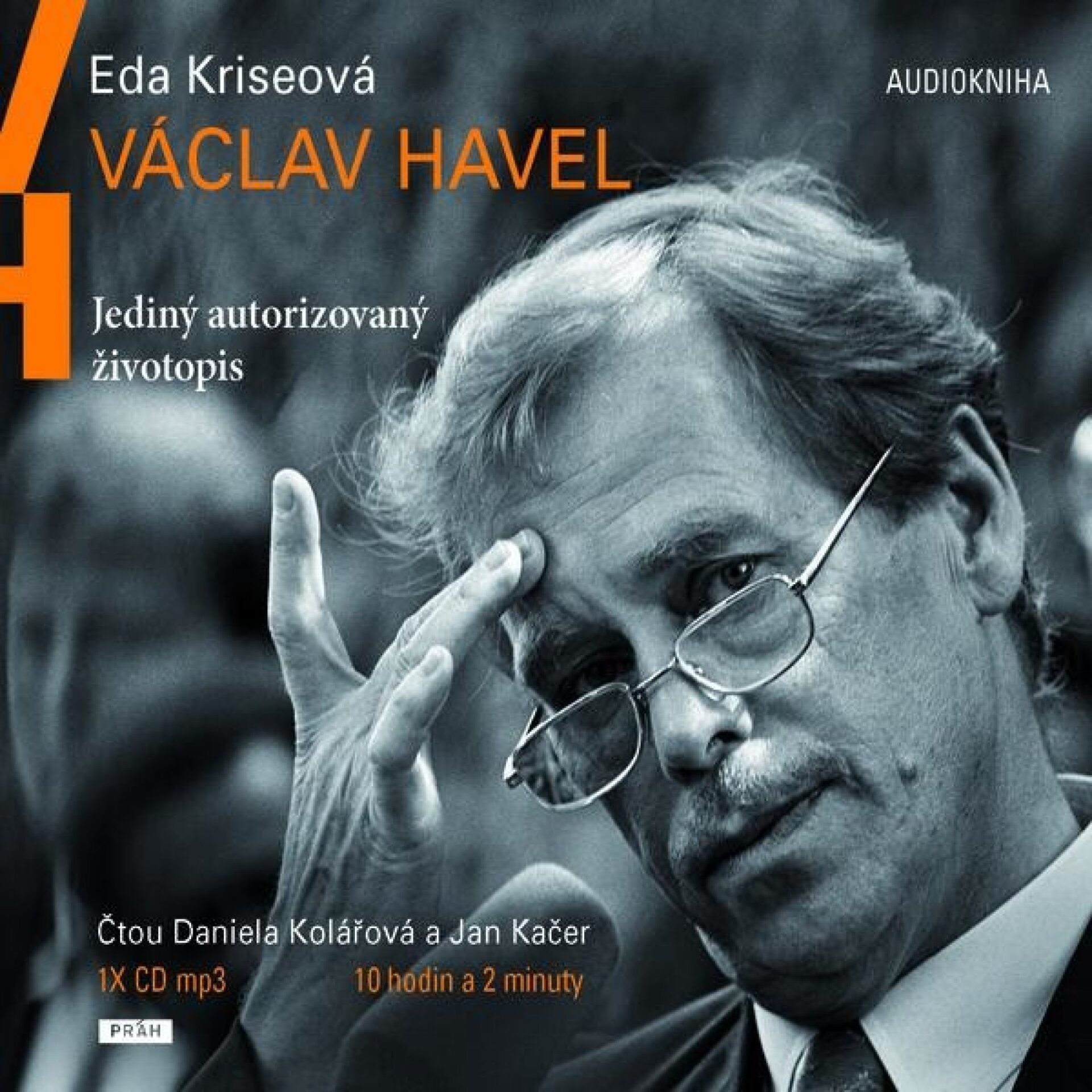 Test Václav Havel – Jediný autorizovaný životopis Recenze Václav Havel – Jediný autorizovaný životopis