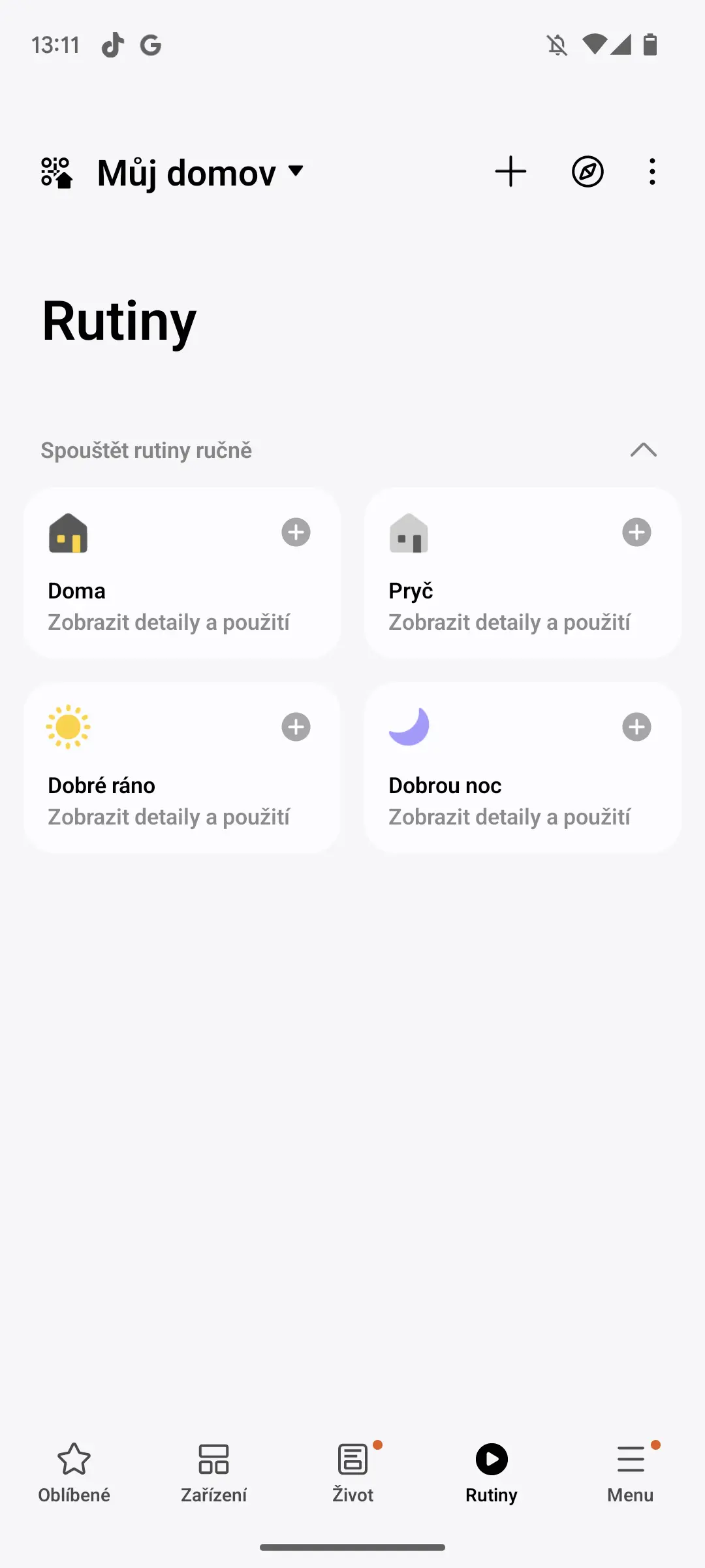 Nastavit si můžete i různé rutiny Nastavit si můžete i různé rutiny