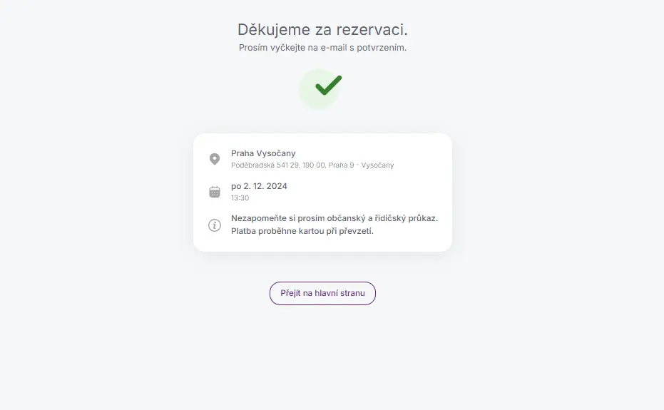 Po dokončení rezervace se vám ozve podpora Po dokončení rezervace se vám ozve podpora